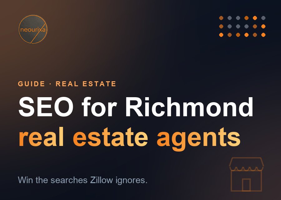 SEO for Richmond, VA real estate agents